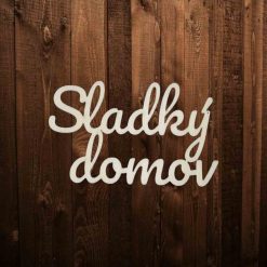 Drevený výrez sladký domov vyrábame s topoľovej preglejky hrúbky 3mm